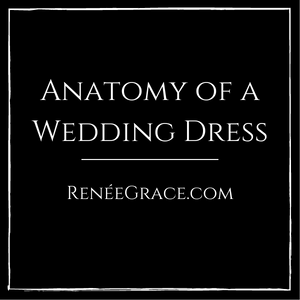 Anatomy of a Wedding Dress: Wedding Dresses 101 Image